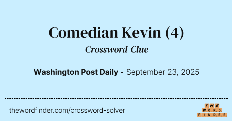Comedian Kevin crossword clue image