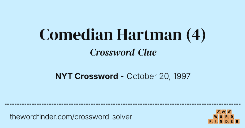 Comedian Hartman crossword clue image
