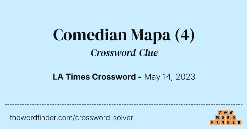 Comedian Mapa crossword clue image