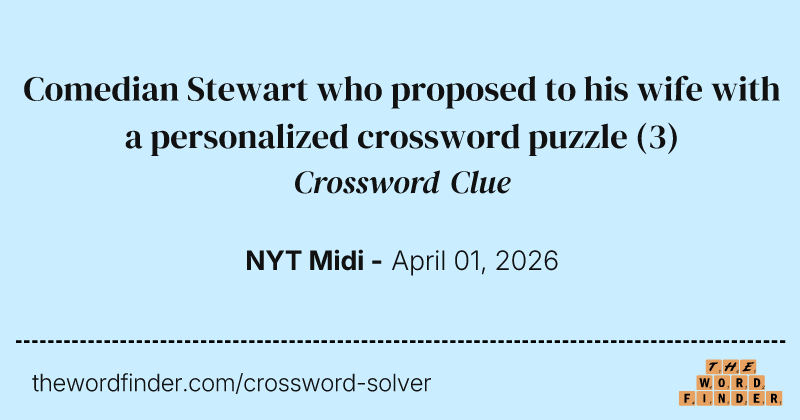 Comedian Stewart who proposed to his wife with a personalized crossword puzzle crossword clue image