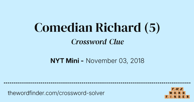 Comedian Richard crossword clue image