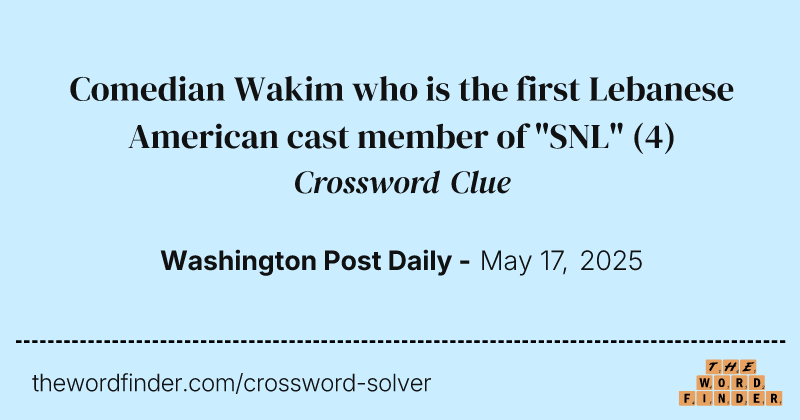 Comedian Wakim who is the first Lebanese American cast member of "SNL" crossword clue image
