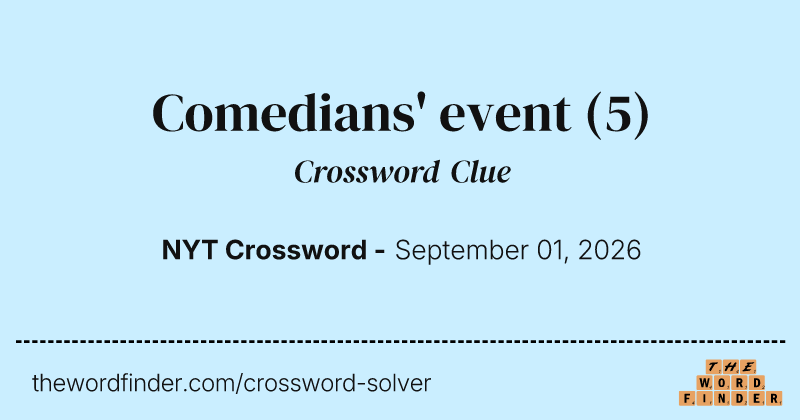 Comedians' event crossword clue image