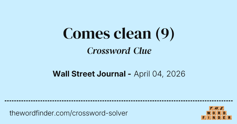 Comes clean crossword clue image
