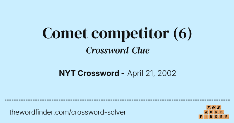 Comet competitor crossword clue image