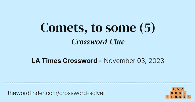 Comets, to some crossword clue image