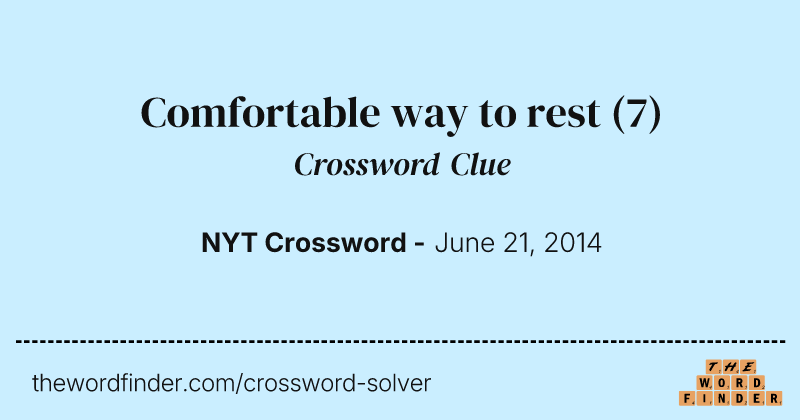 Comfortable way to rest crossword clue image
