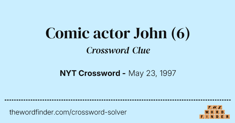 Comic actor John crossword clue image