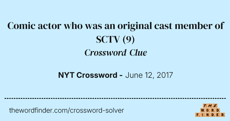 Comic actor who was an original cast member of SCTV crossword clue image