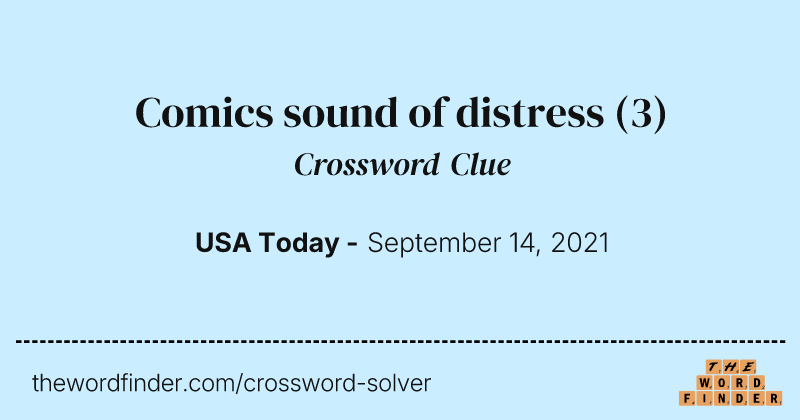 Comics sound of distress crossword clue image