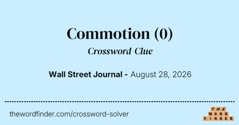 Commotion crossword clue image