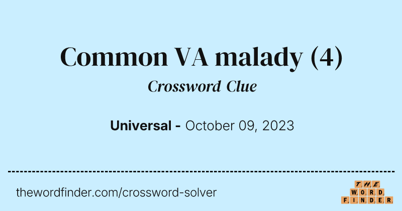 Common VA malady crossword clue image
