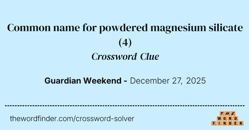 Common name for powdered magnesium silicate crossword clue image
