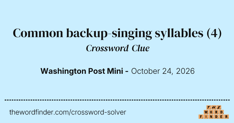 Common backup-singing syllables crossword clue image