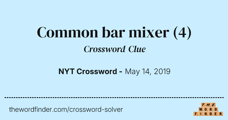 Common bar mixer crossword clue image