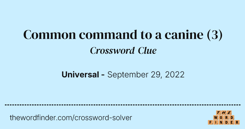Common command to a canine crossword clue image