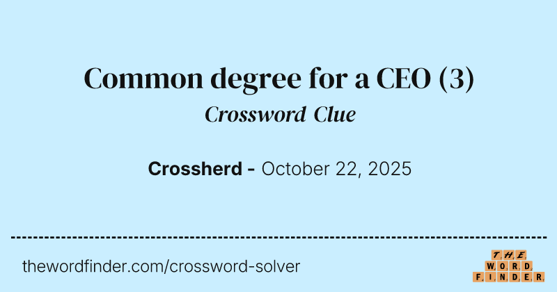 Common degree for a CEO crossword clue image