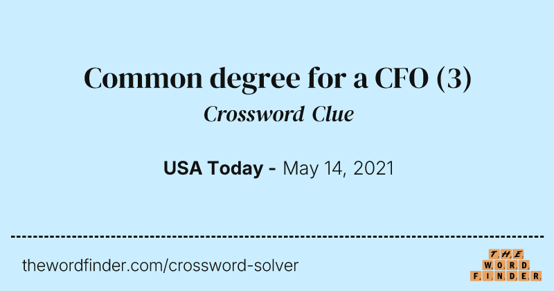Common degree for a CFO crossword clue image