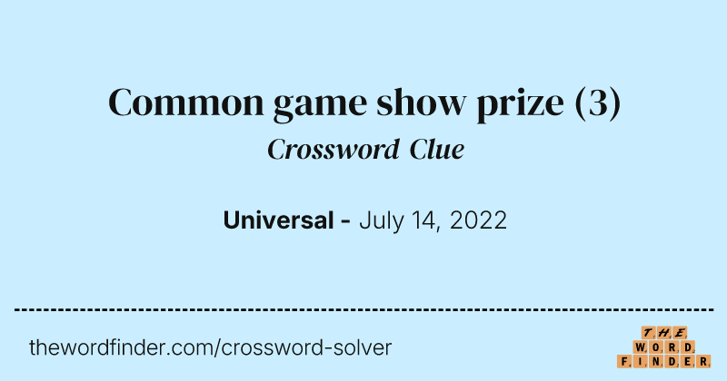 Common game show prize crossword clue image