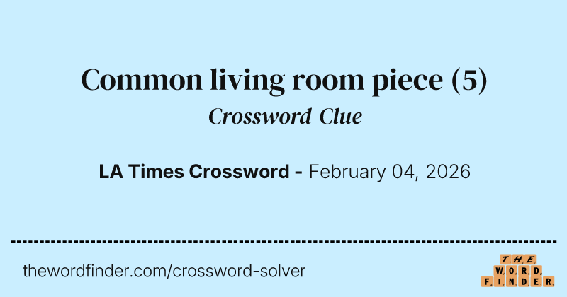 Common living room piece crossword clue image