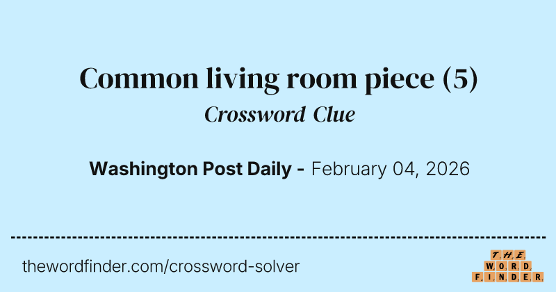 Common living room piece crossword clue image