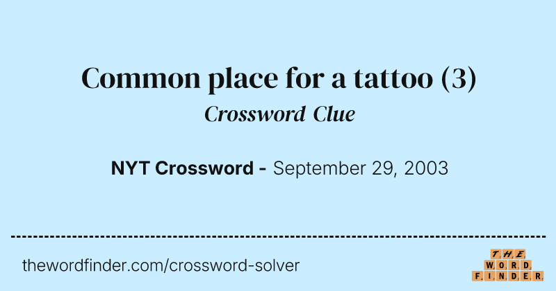 Common place for a tattoo crossword clue image