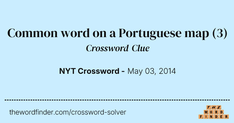 Common word on a Portuguese map crossword clue image