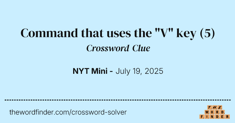 Command that uses the "V" key crossword clue image