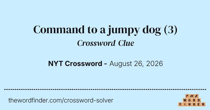 Command to a jumpy dog crossword clue image