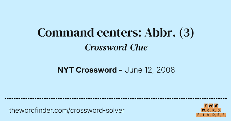 Command centers: Abbr. crossword clue image