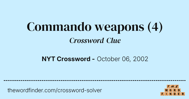 Commando weapons crossword clue image