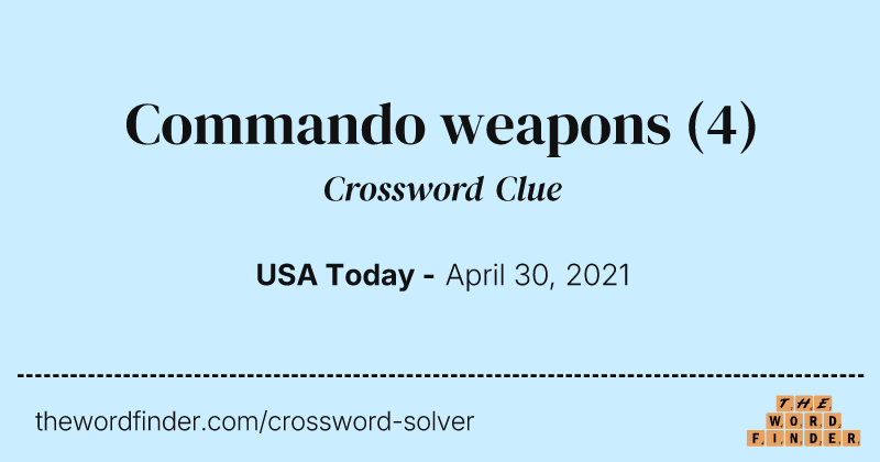 Commando weapons crossword clue image