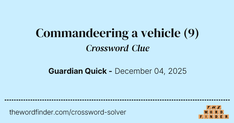 Commandeering a vehicle crossword clue image