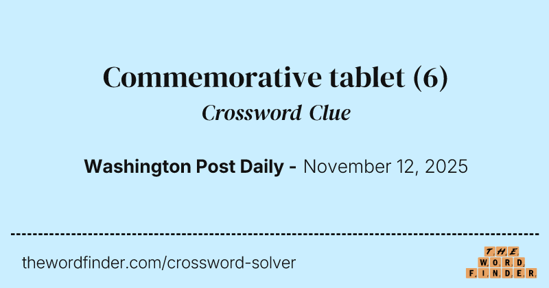 Commemorative tablet crossword clue image