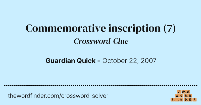Commemorative inscription crossword clue image