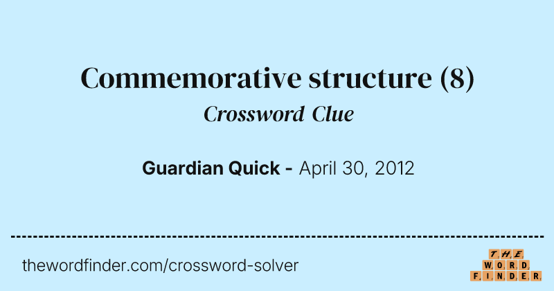 Commemorative structure crossword clue image