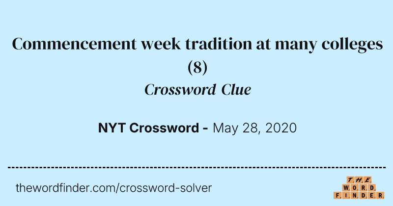 Commencement week tradition at many colleges crossword clue image