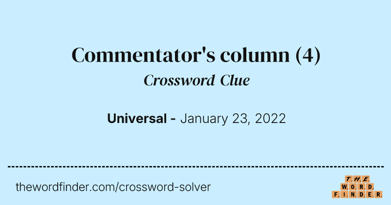 Commentator's column crossword clue image