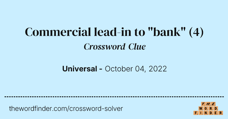 Commercial lead-in to "bank" crossword clue image