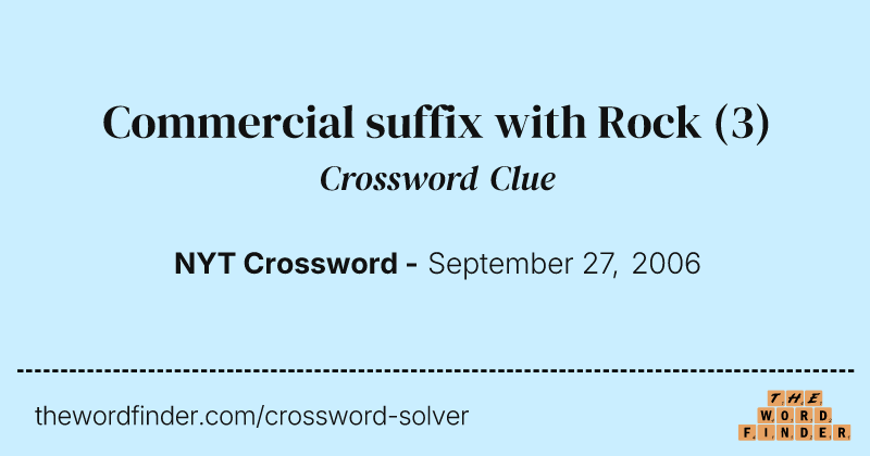 Commercial suffix with Rock crossword clue image