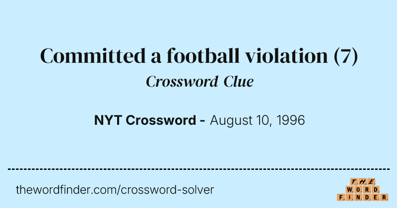 Committed a football violation crossword clue image