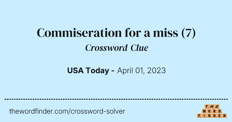 Commiseration for a miss crossword clue image