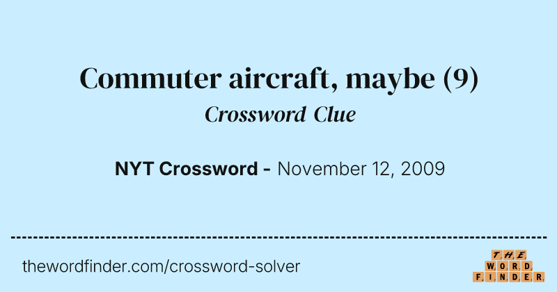 Commuter aircraft, maybe crossword clue image