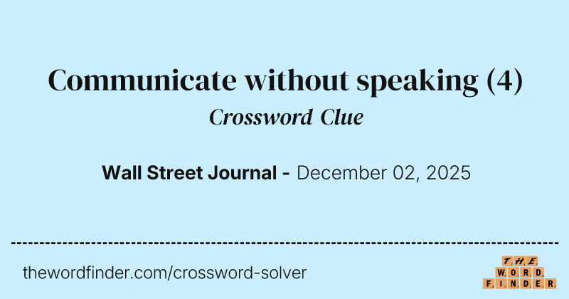 Communicate without speaking crossword clue image