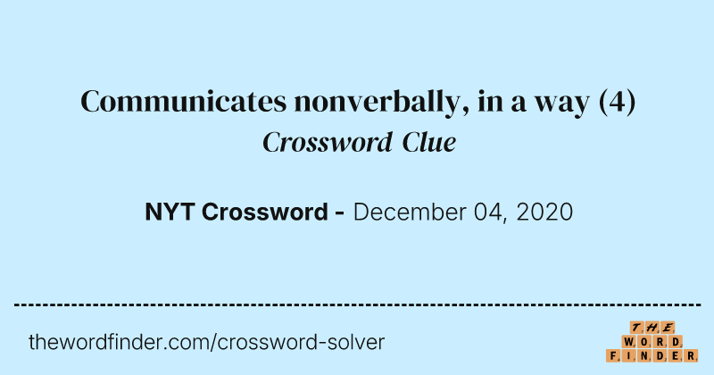 Communicates nonverbally, in a way crossword clue image