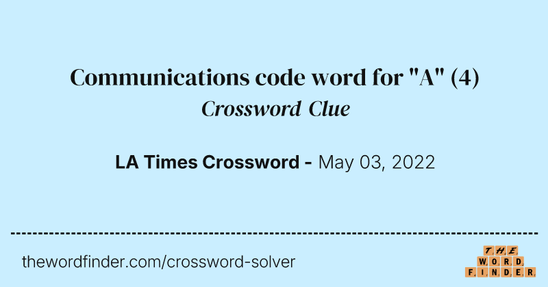 Communications code word for "A" crossword clue image