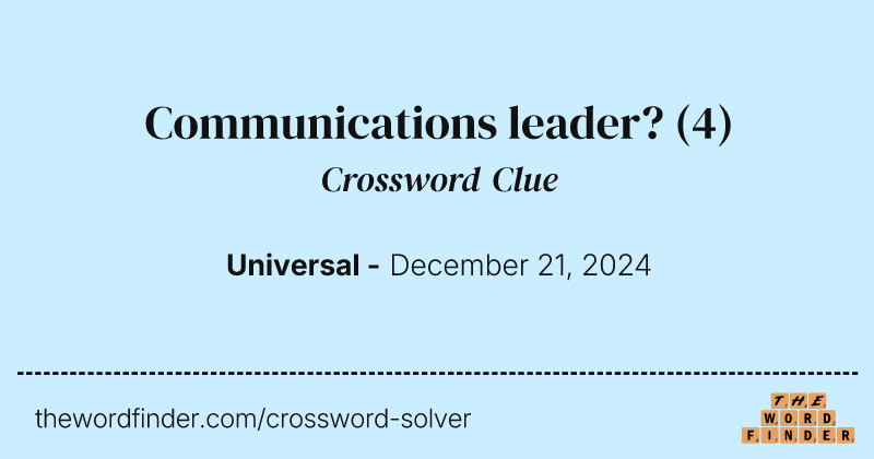 Communications leader? crossword clue image