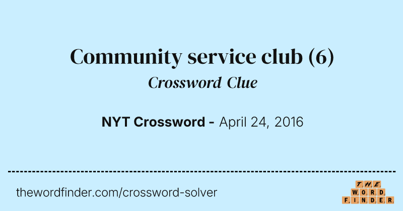 Community service club crossword clue image