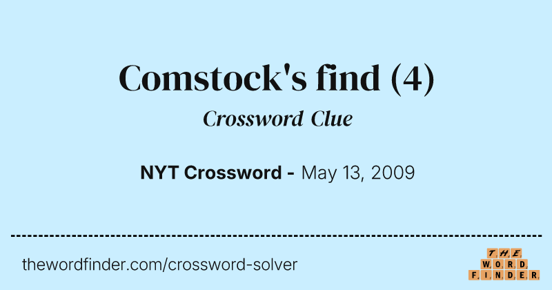 Comstock's find crossword clue image