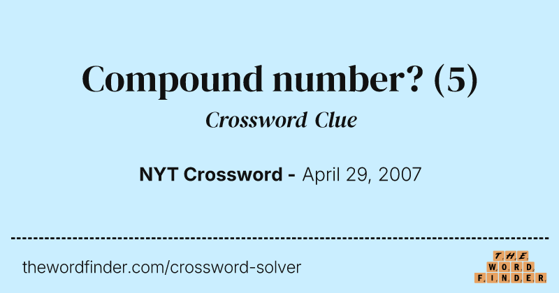Compound number? crossword clue image